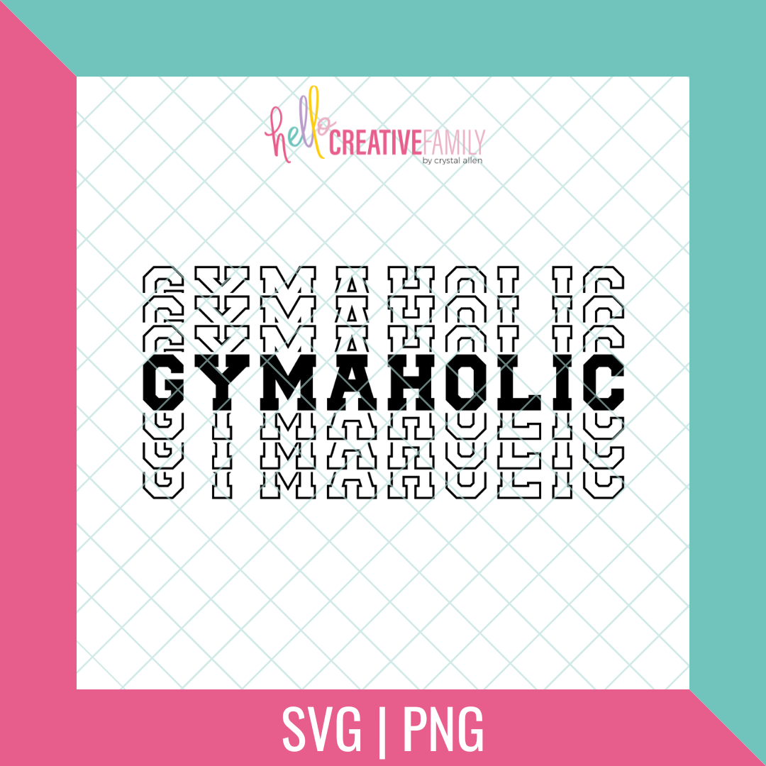 Gymaholic Cut file and PNG