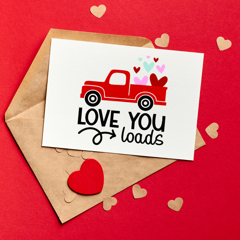 Love You Loads SVG and PNG Cut file – Hello Creative Family