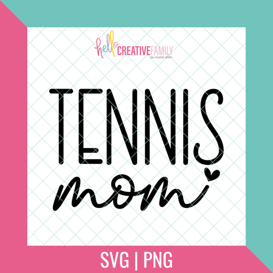 Tennis Mom SVG and PNG Cut Files