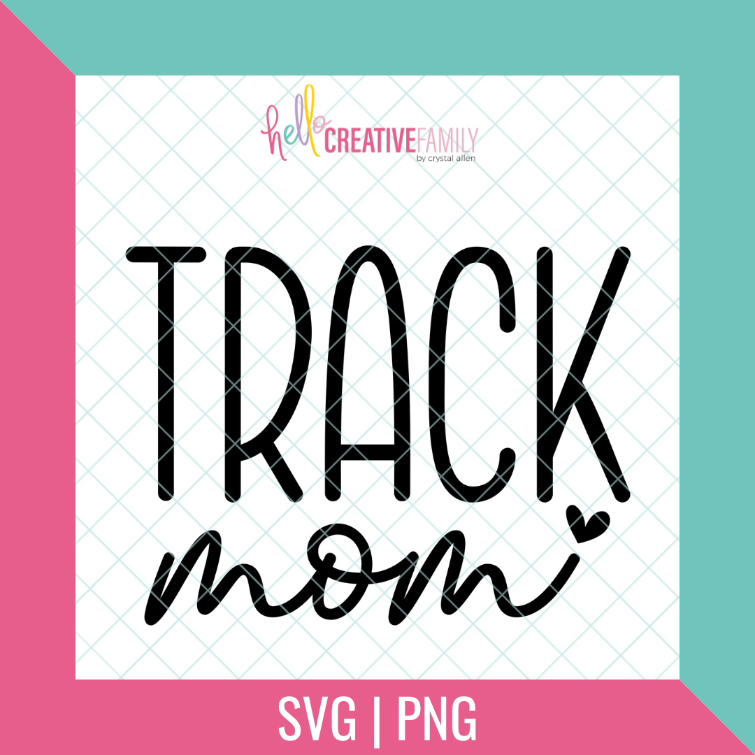 Track Mom SVG and PNG Cut Files