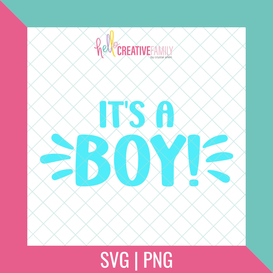 It's a Boy SVG and PNG Cut File