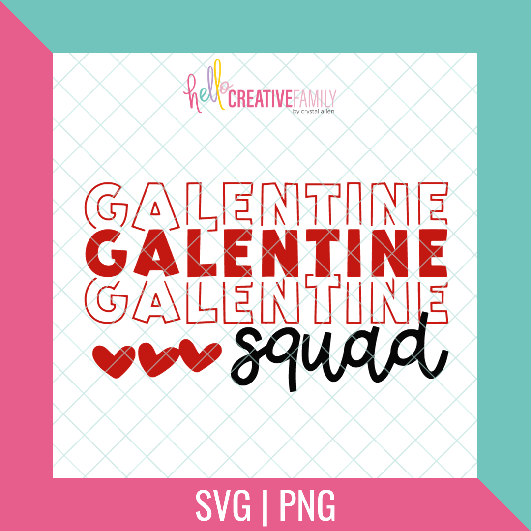 Galentine Squad SVG and PNG Cut file