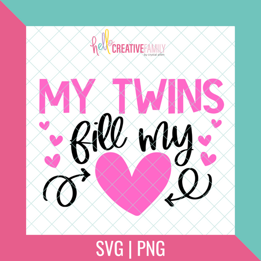 My Twins Fill My Heart SVG and PNG Cut file