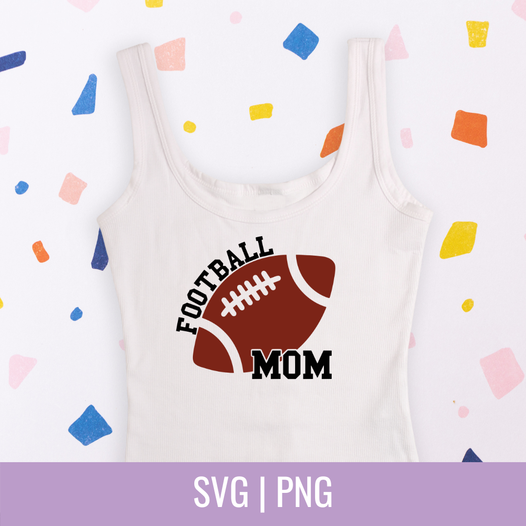 Football Mom SVG and PNG Cut File