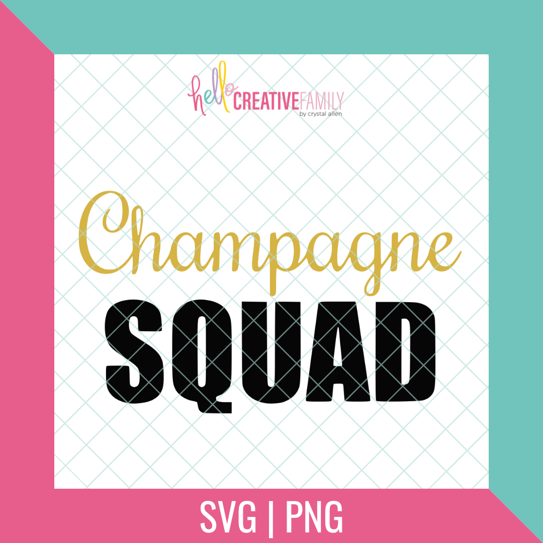 Champagne Squad SVG and PNG Cut File