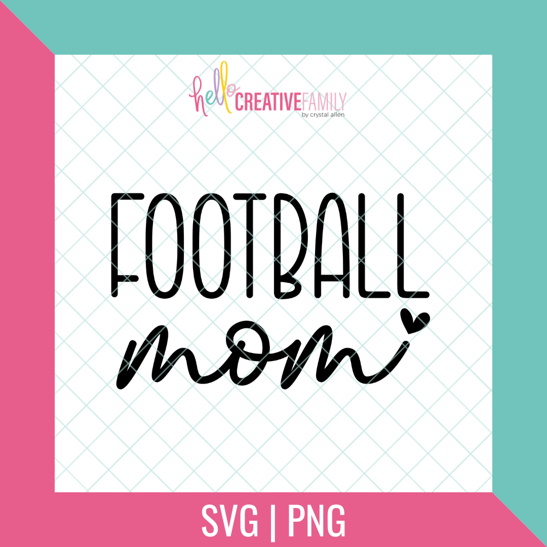 Football Mom SVG and PNG Cut File