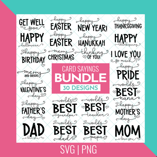 Giant Card Sayings SVG Cut File and PNG Bundle- 30 Card Sentiments
