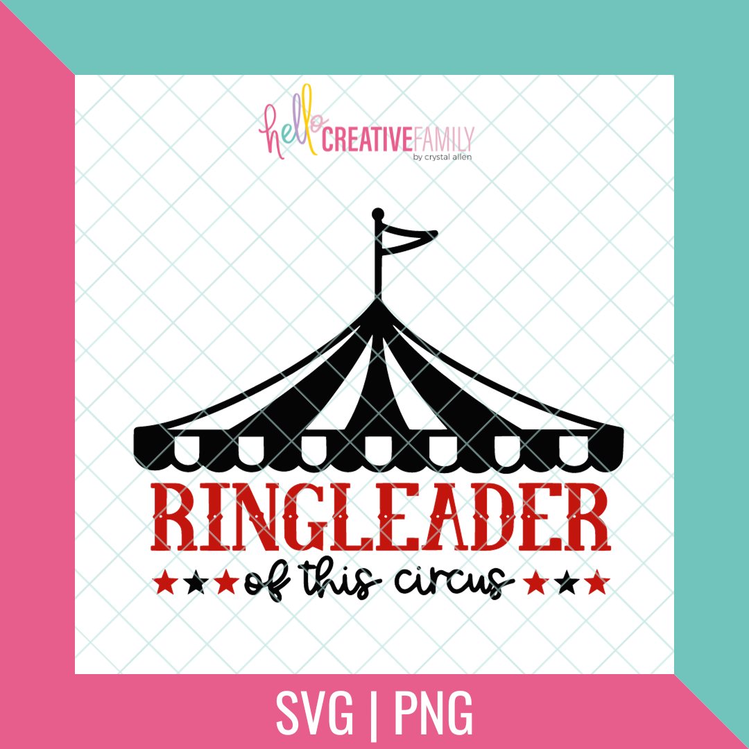 Ringleader of This Circus Cut files and PNGs