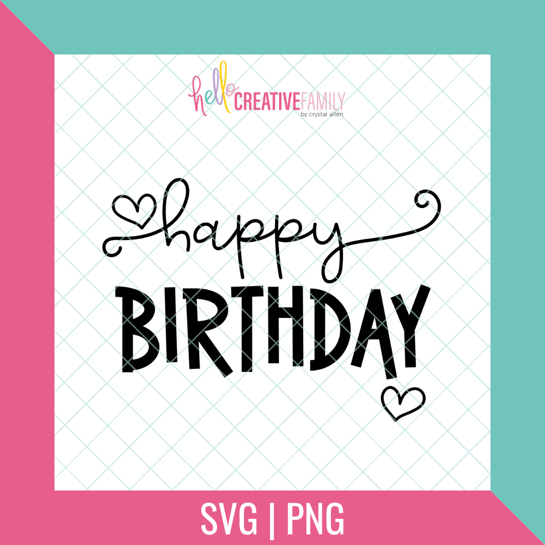 Happy Birthday Cut file and PNG