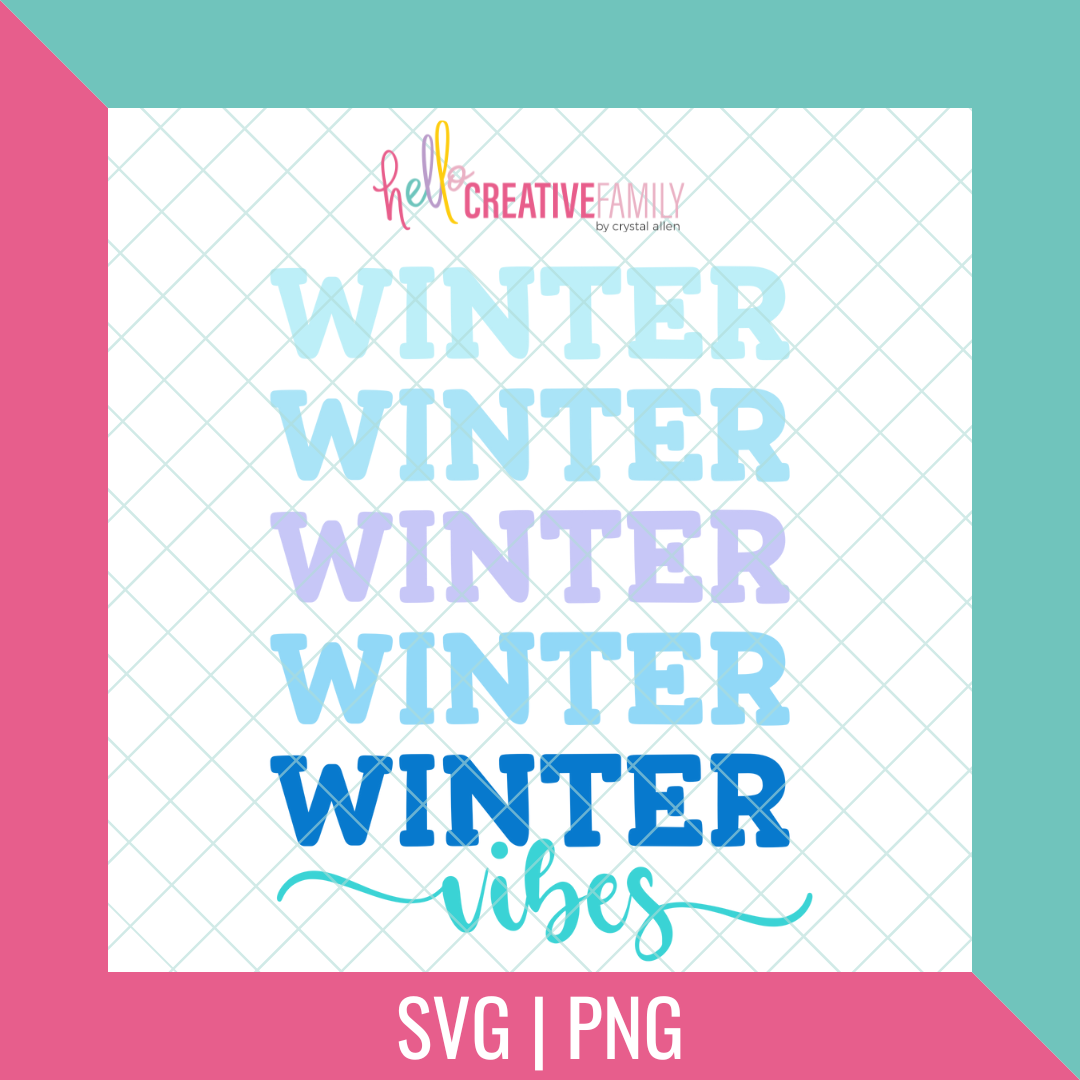 Winter Vibes Cut files and PNGs