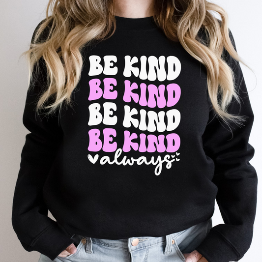 Be Kind Always SVG Cut File and PNG